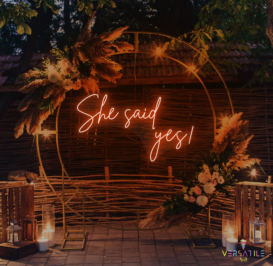 She said Yes Neon Sign