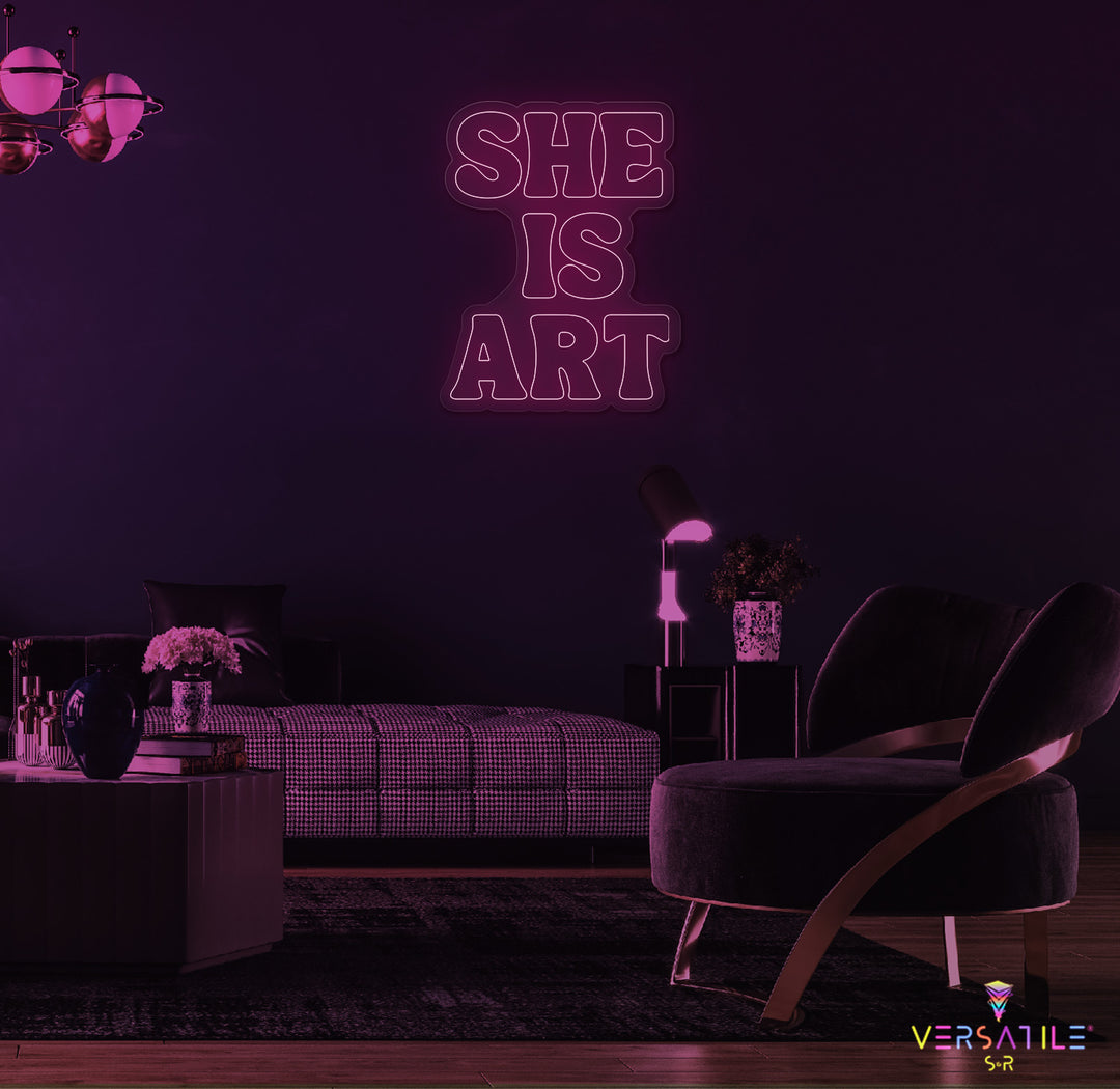 She Is Art Neon Sign