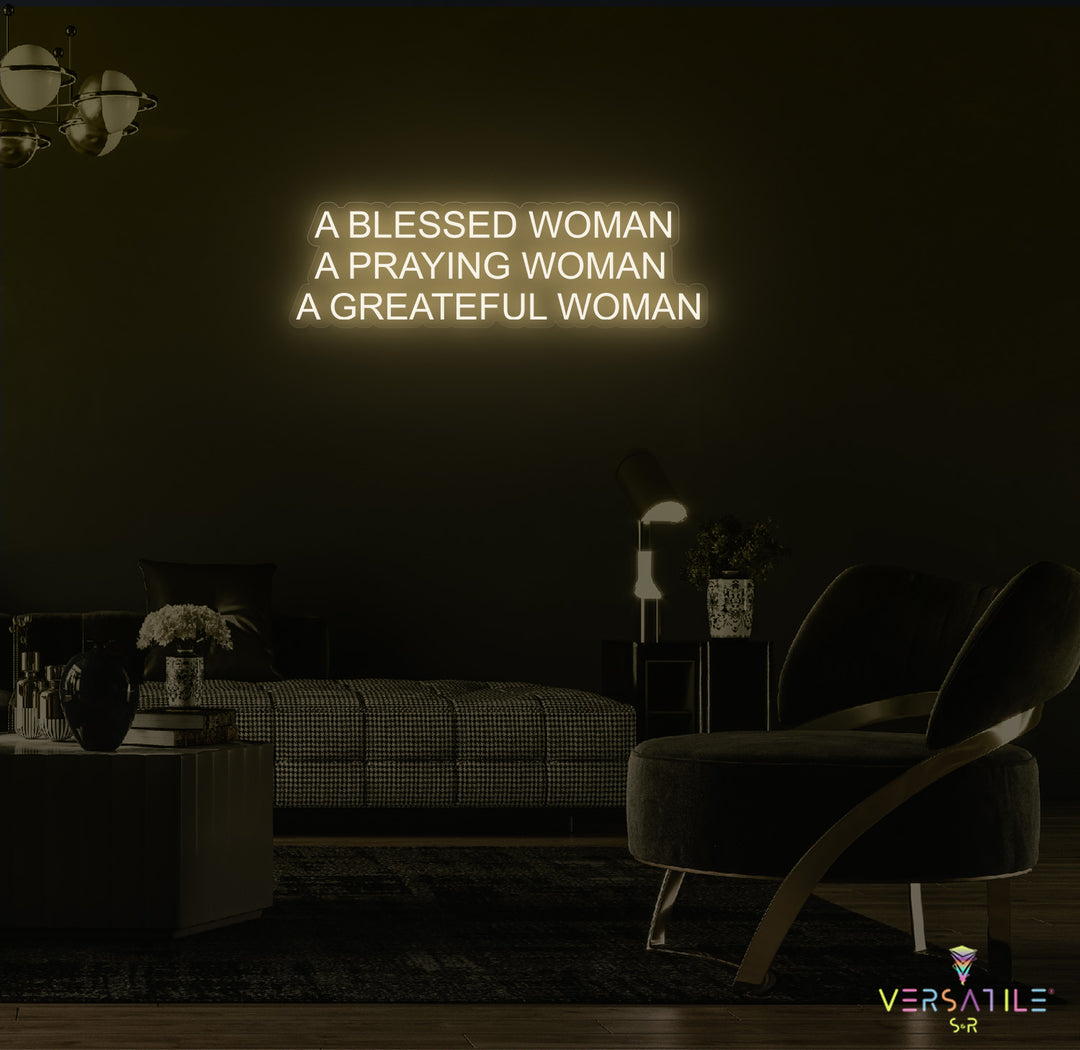 A Blessed Woman Neon Sign