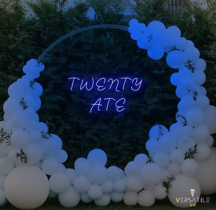 Twenty Ate Birthday Neon Sign