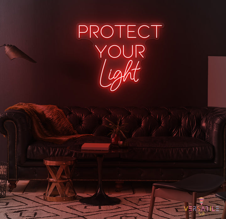 Protect Your Light Neon Sign
