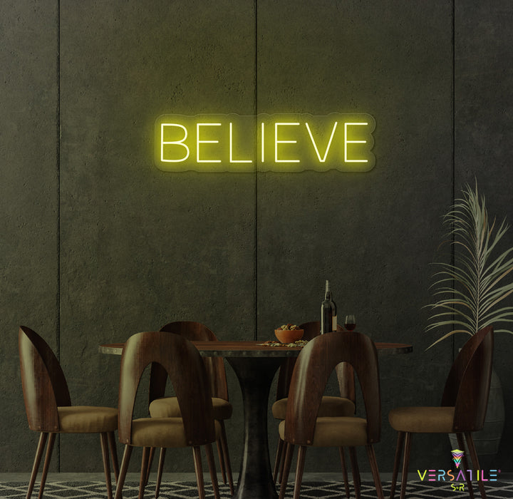 Believe Neon Sign