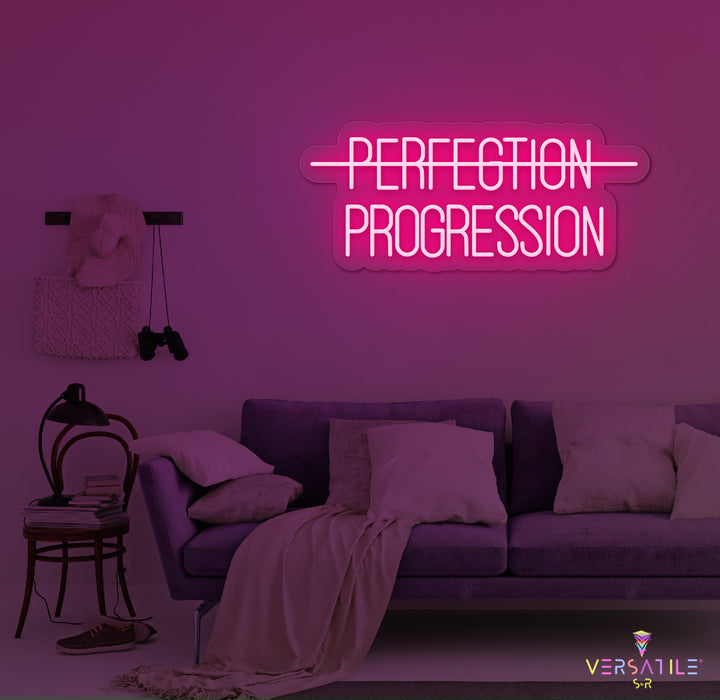 Perfection, Progression Neon Sign