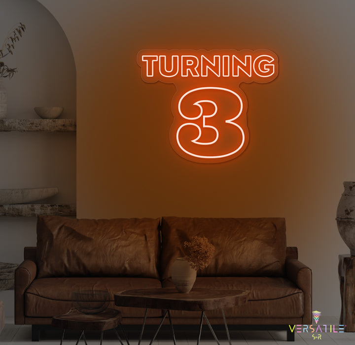 Turning 3 Birthday Neon Sign