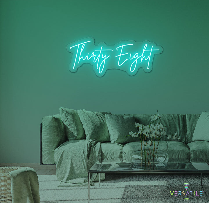 Thirty Eight Birthday Neon Sign
