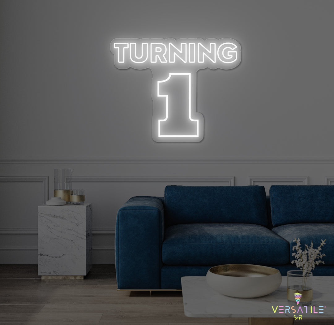 Turning 1 Birthday Neon Sign