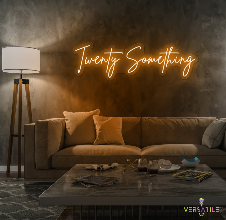 Twenty Something Birthday Neon Sign