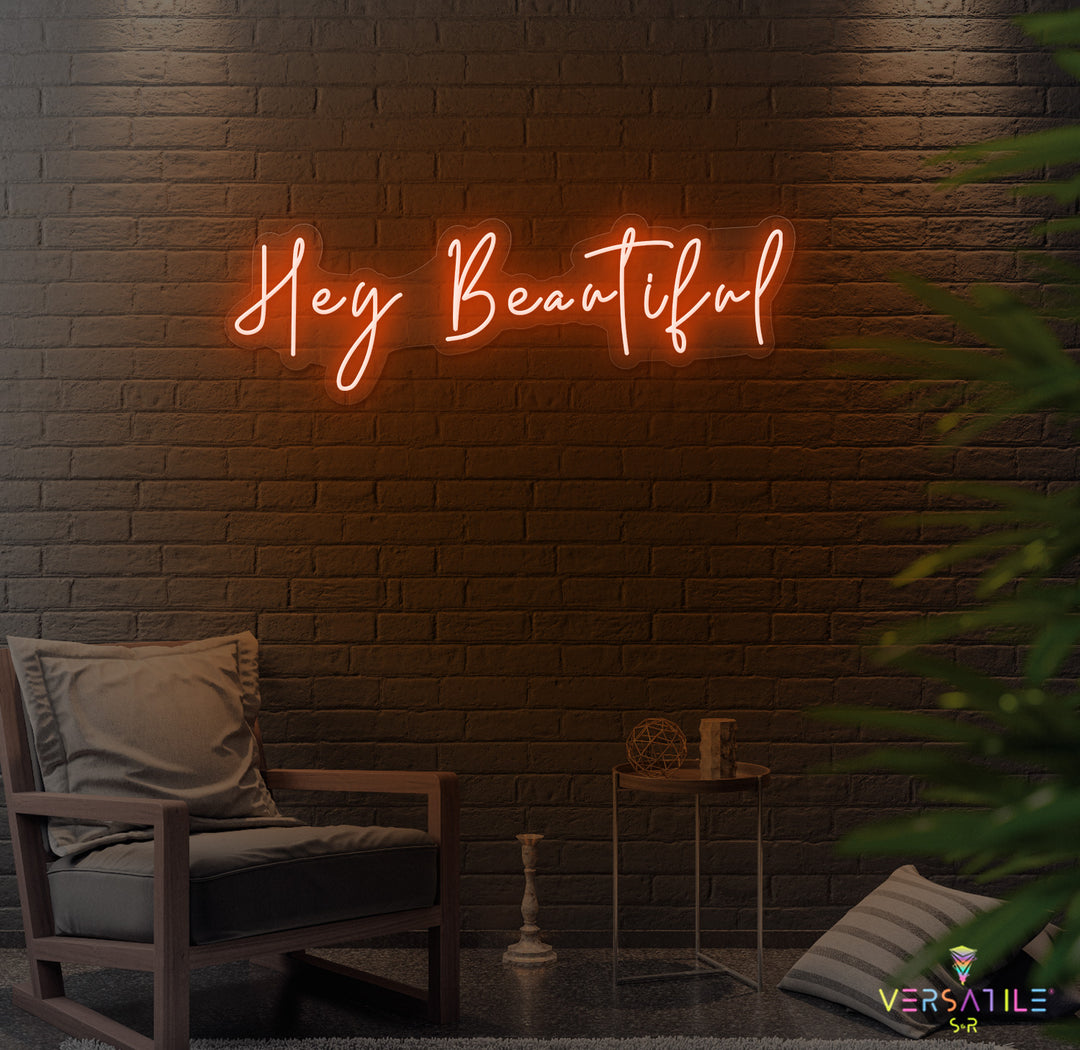 Hey Beautiful Neon Sign