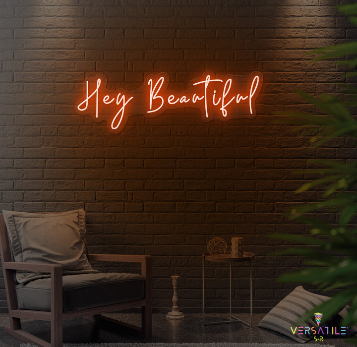 Hey Beautiful Neon Sign