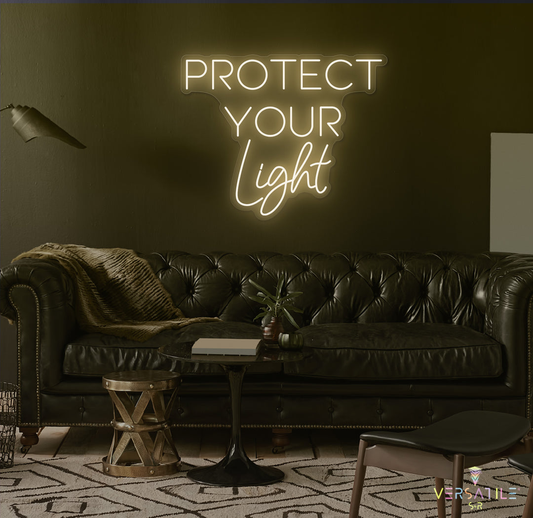 Protect Your Light Neon Sign