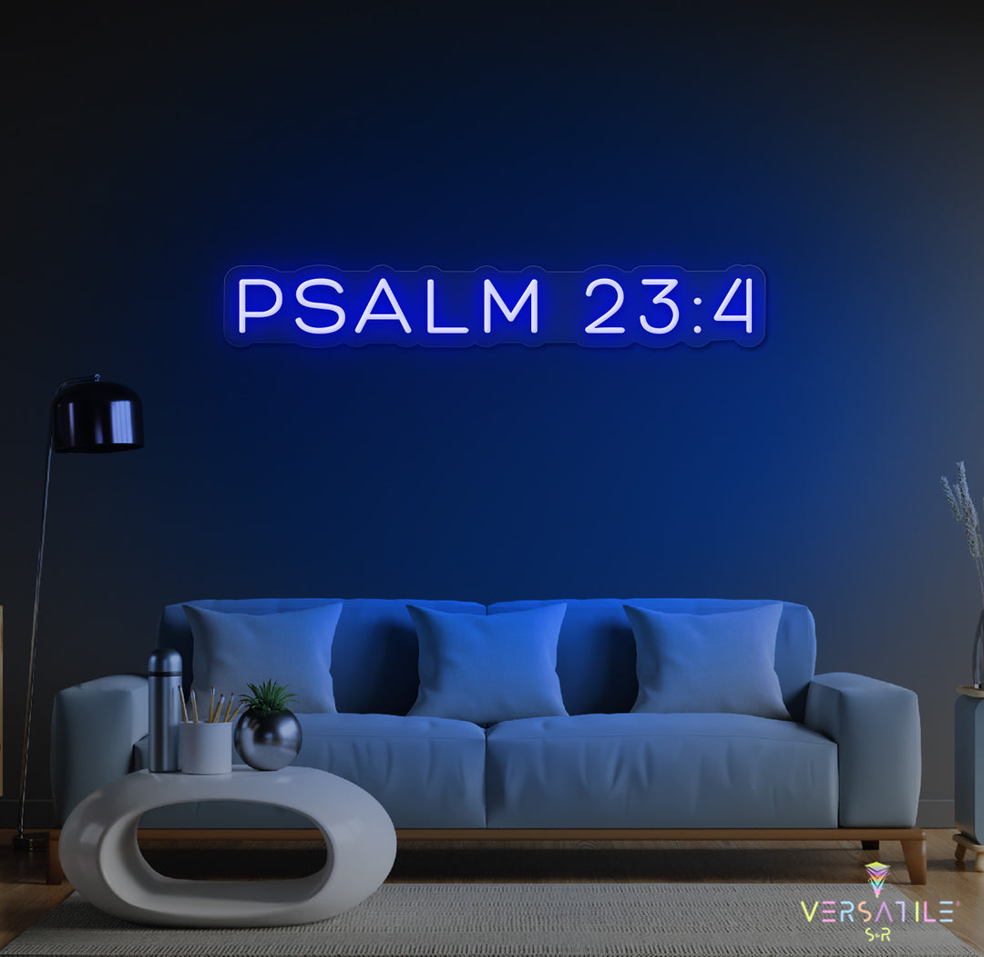 Psalm 23:4 Neon Sign