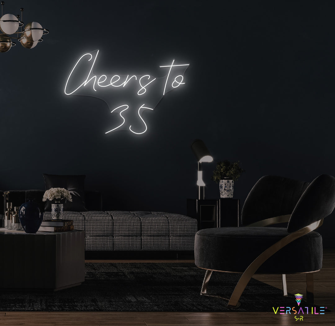 Cheers to 35 Neon Sign