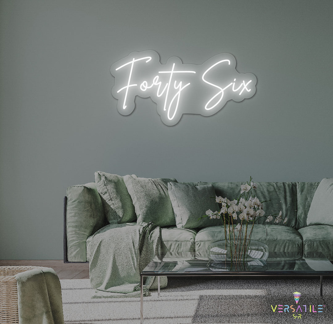Forty Six Birthday Neon Sign