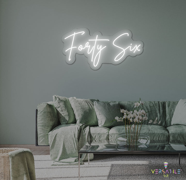 Forty Six Birthday Neon Sign