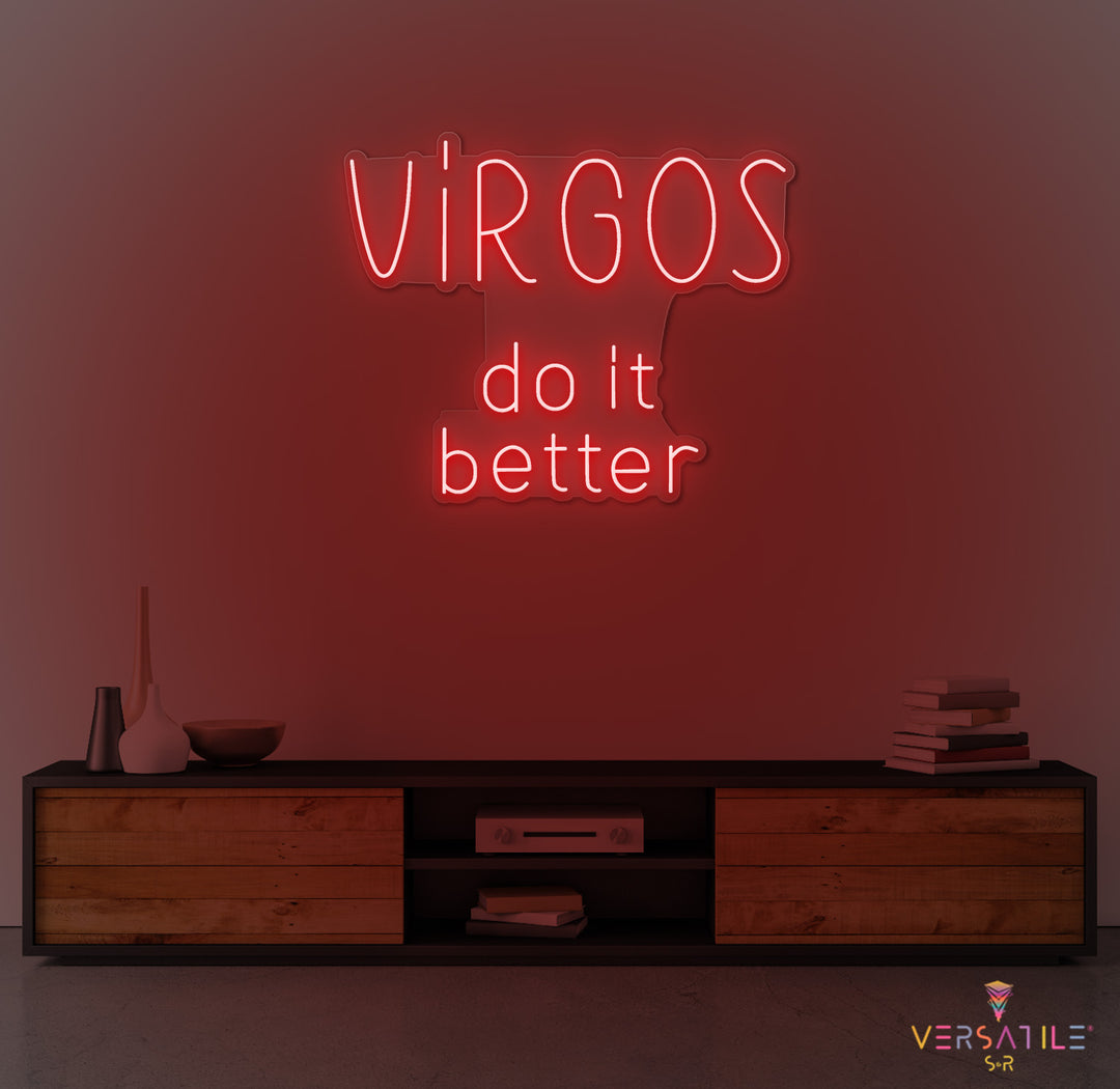 Virgos Do It Better Neon Sign