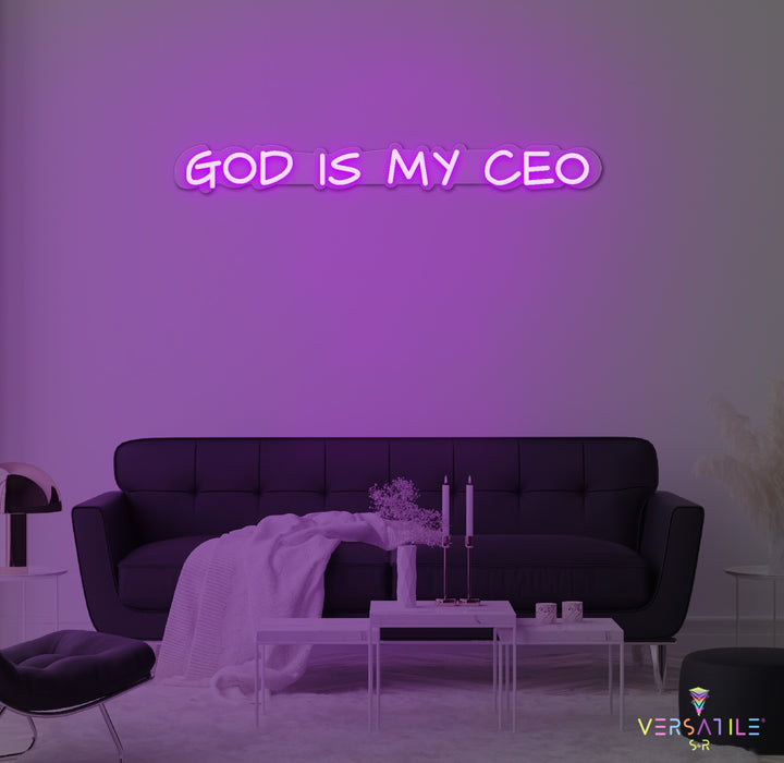 GOD Is My CEO Neon Sign