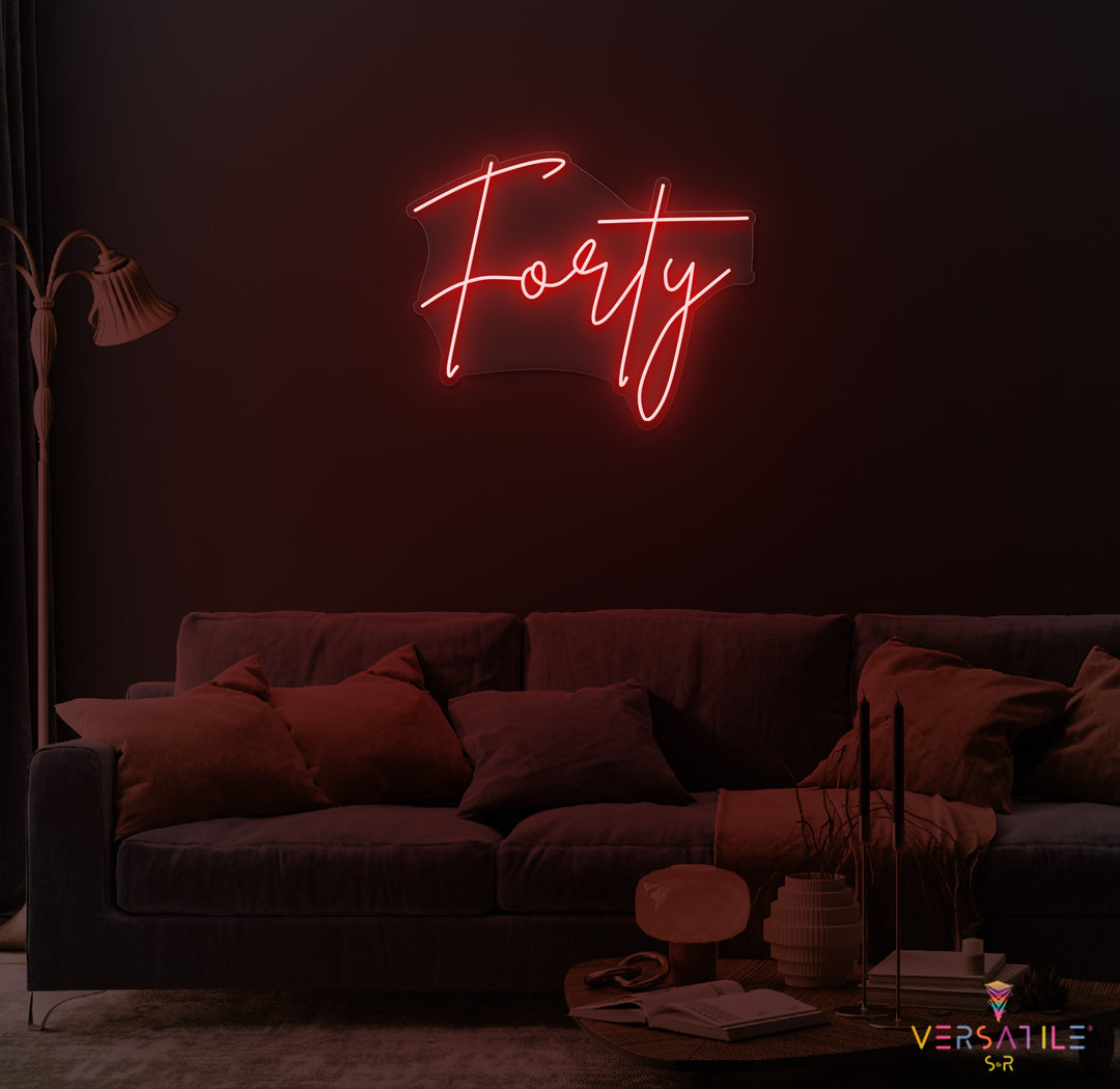Forty Birthday Neon Sign