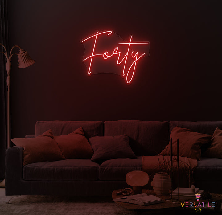 Forty Birthday Neon Sign
