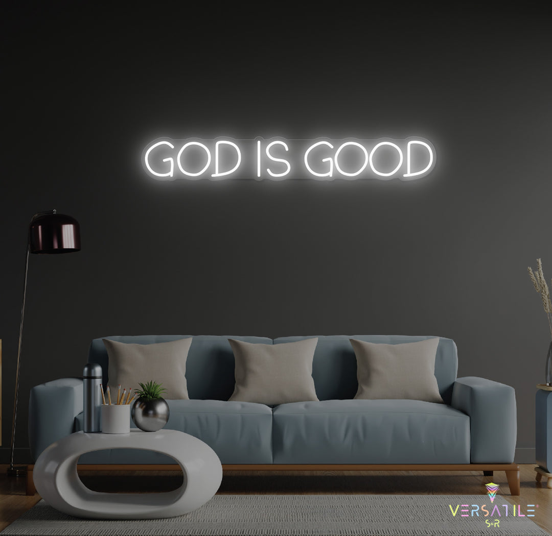 GOD Is Good Neon Sign