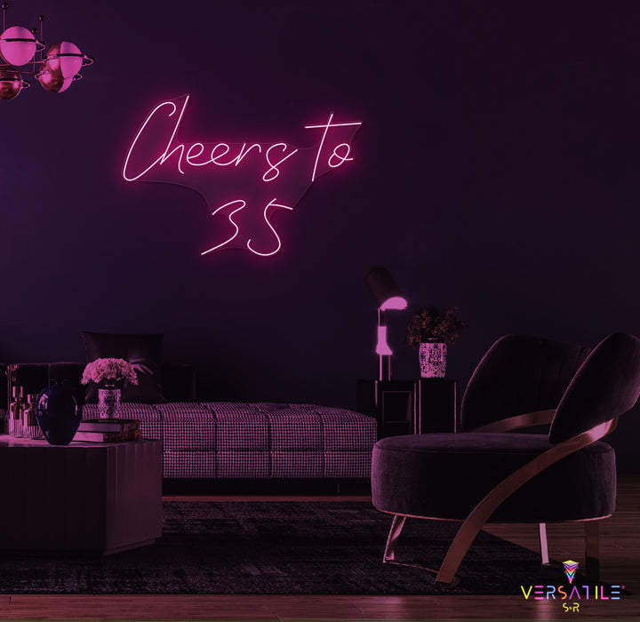 Cheers to 35 Neon Sign