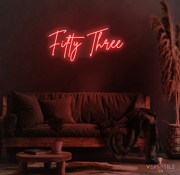 Fifty Three Birthday Neon Sign