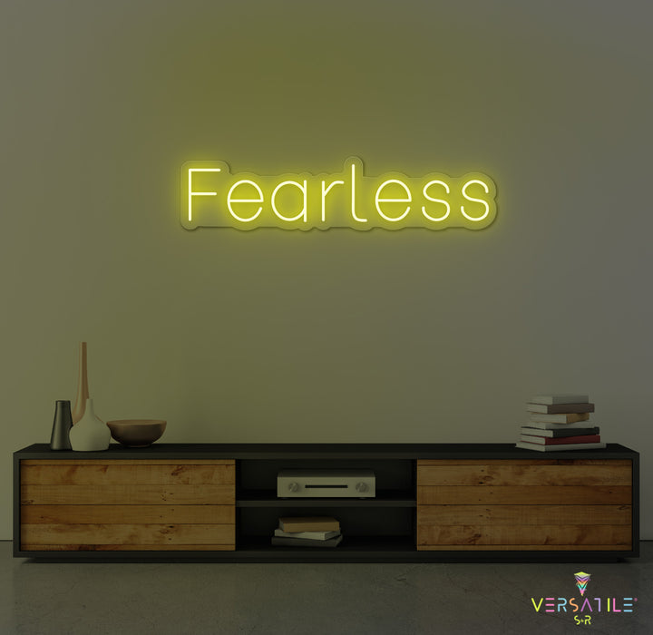 Fearless Neon Sign
