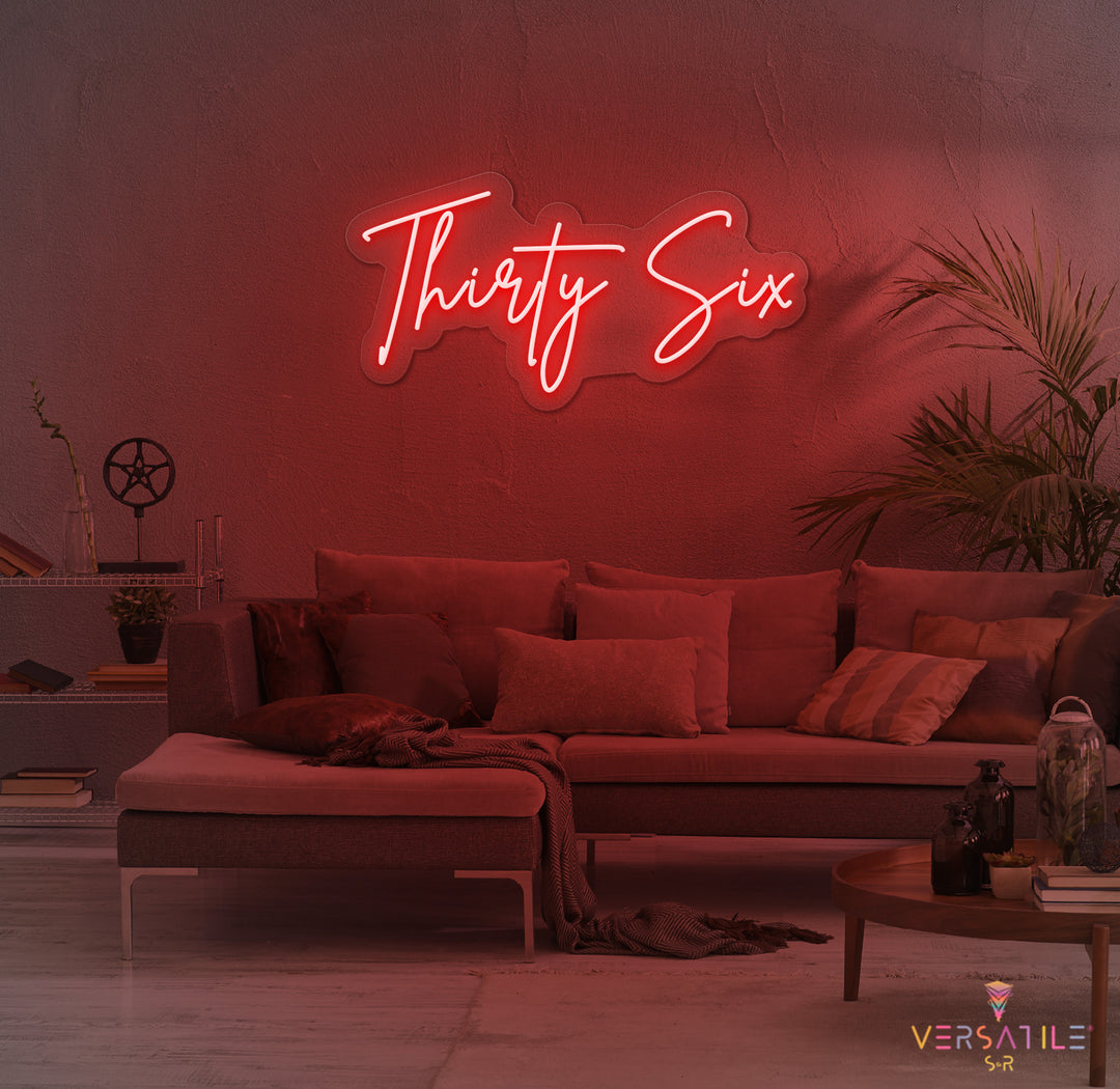 Thirty Six Birthday Neon Sign