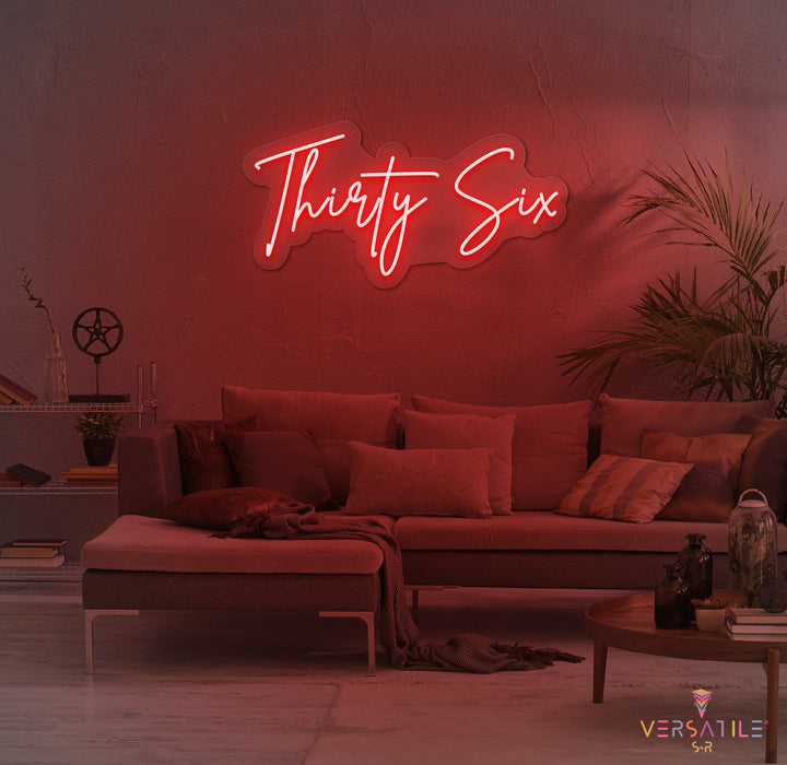Thirty Six Birthday Neon Sign