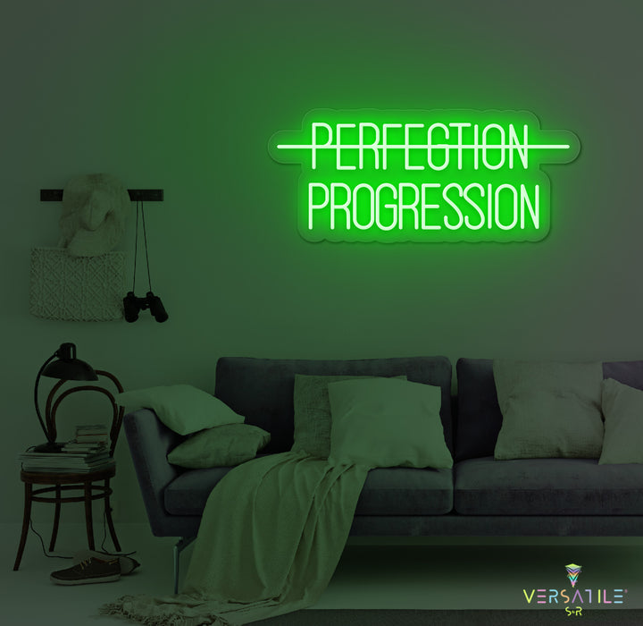 Perfection, Progression Neon Sign