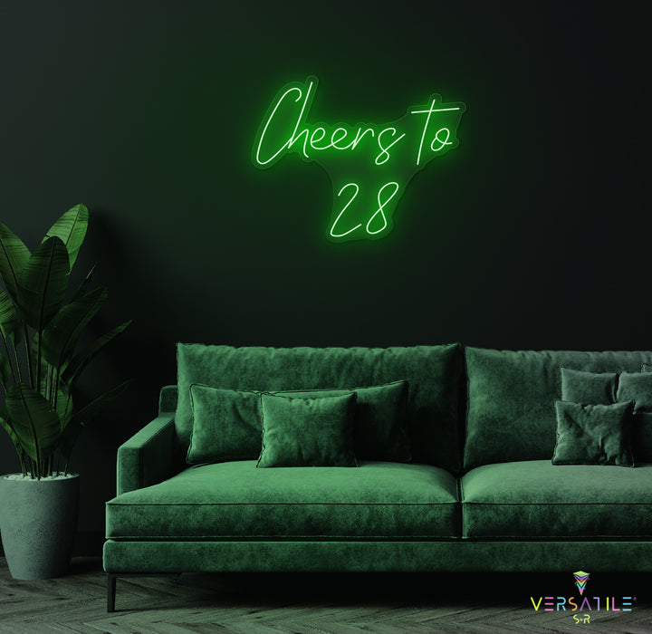 Cheers to 28 Neon Sign
