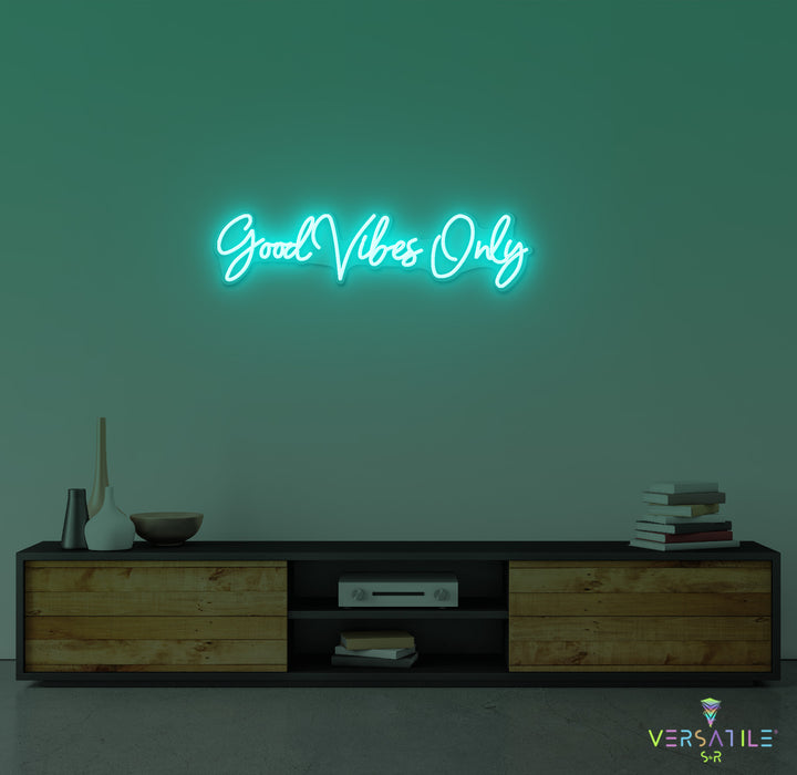 Good Vibes Only Neon Sign