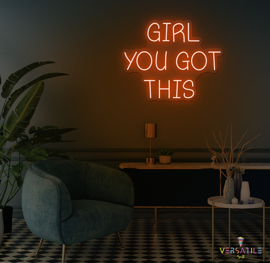 Girl You Got This Neon Sign