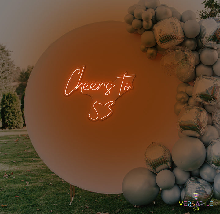 Cheers to 53 Neon Sign