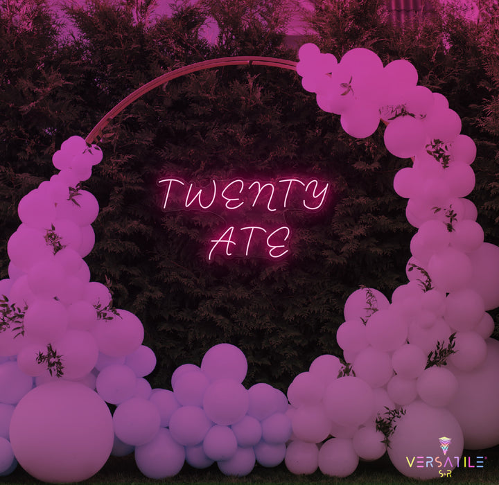 Twenty Ate Birthday Neon Sign