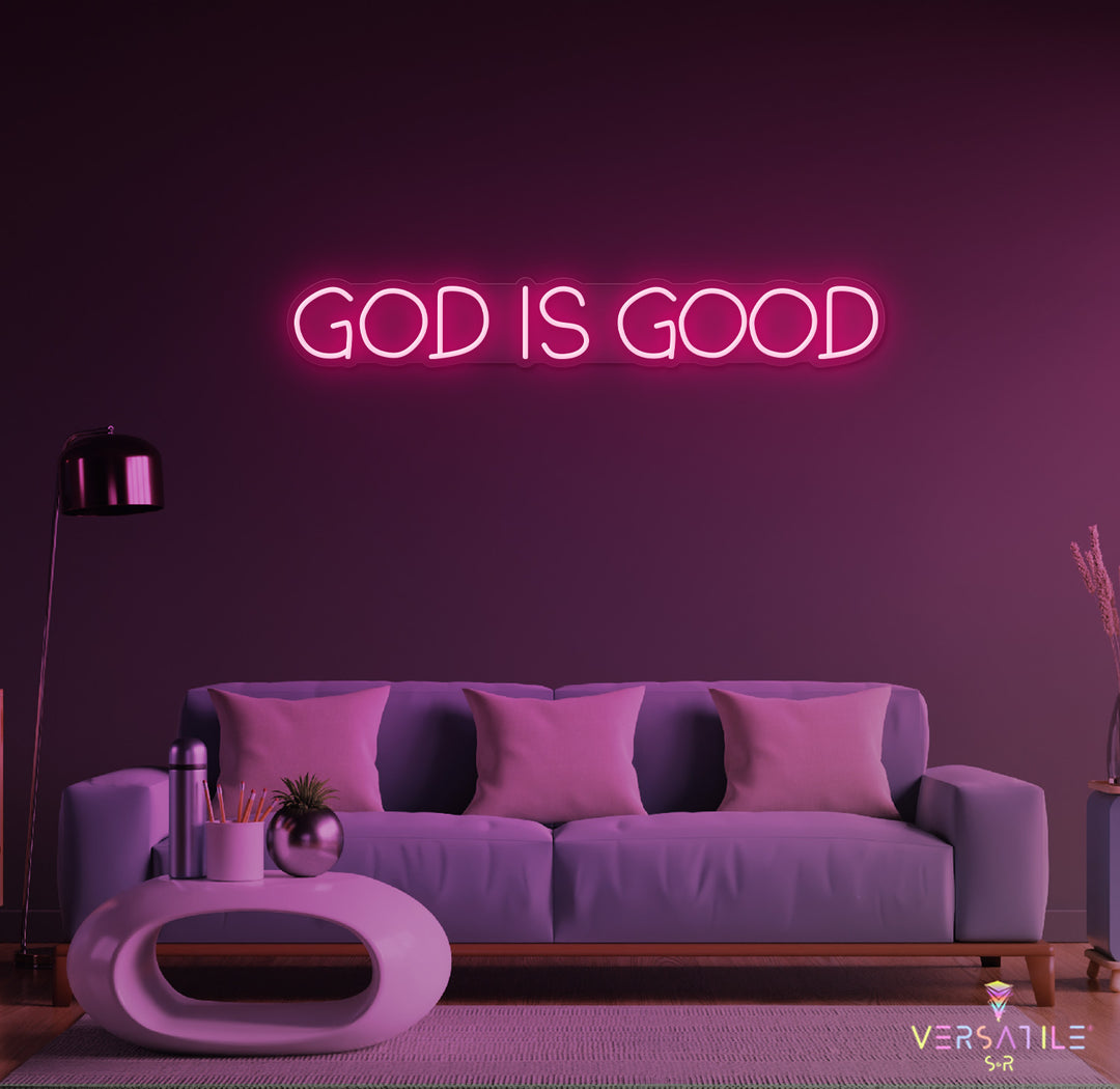 GOD Is Good Neon Sign
