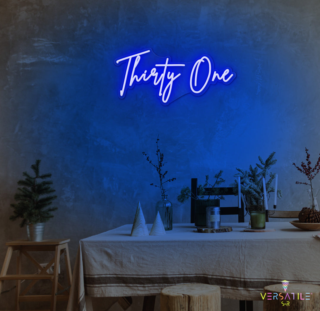 Thirty One Birthday Neon Sign
