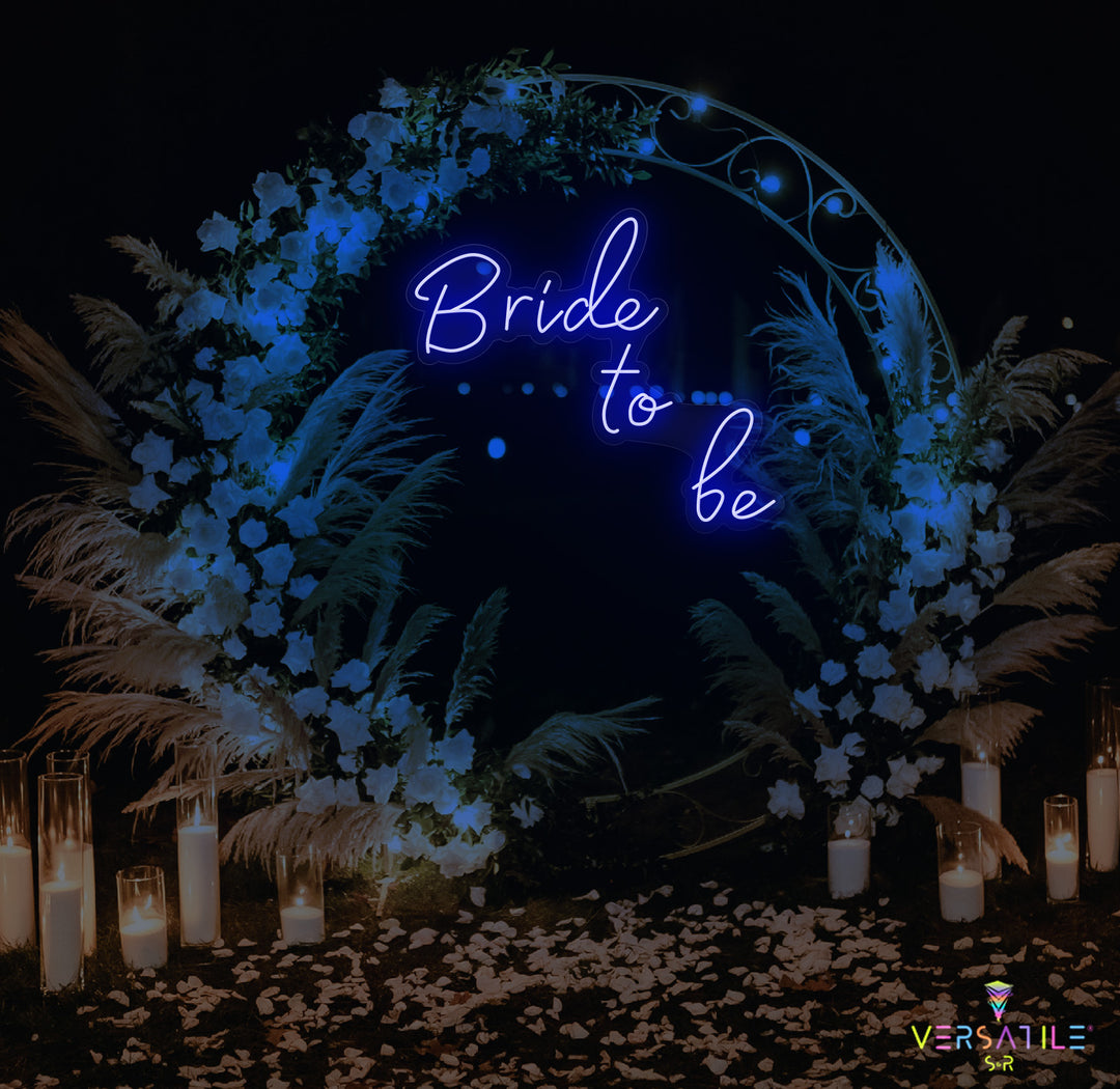 Bride To Be Neon Sign