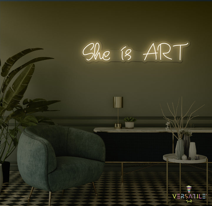 She is ART Neon Sign
