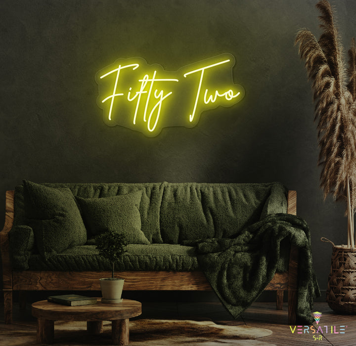 Fifty Two Birthday Neon Sign