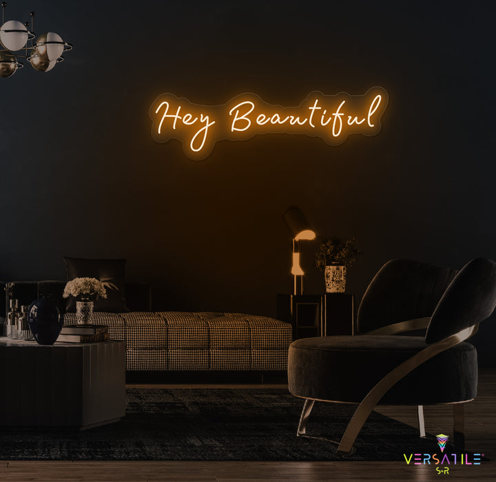 Hey Beautiful Neon Sign