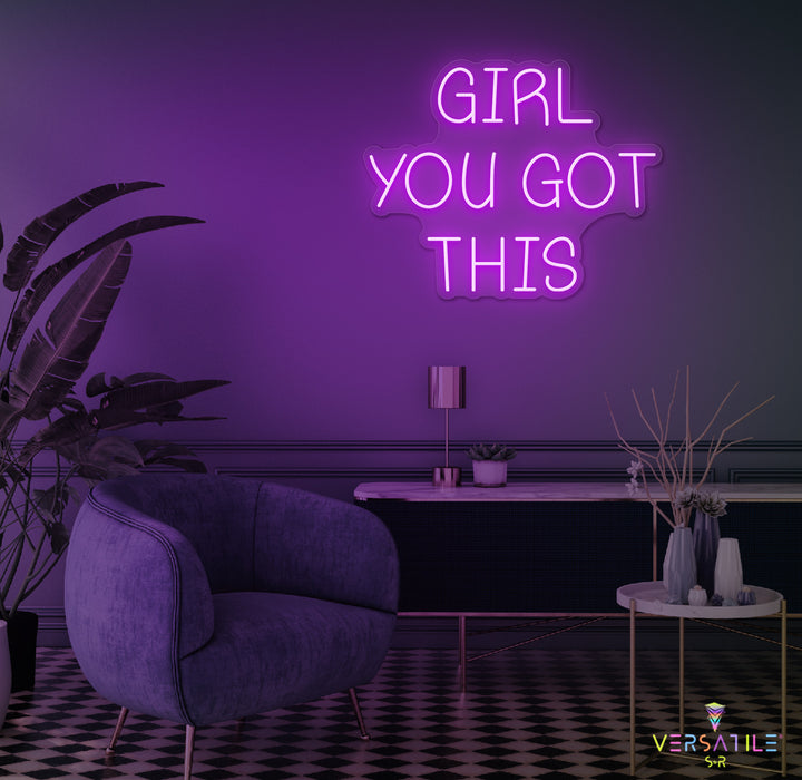 Girl You Got This Neon Sign