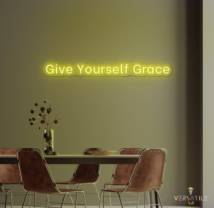 Give Yourself Grace Neon Sign