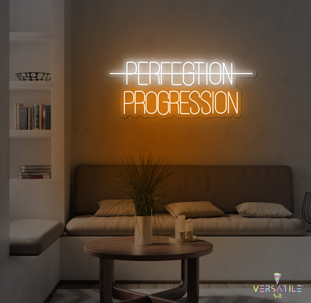 Perfection, Progression Neon Sign