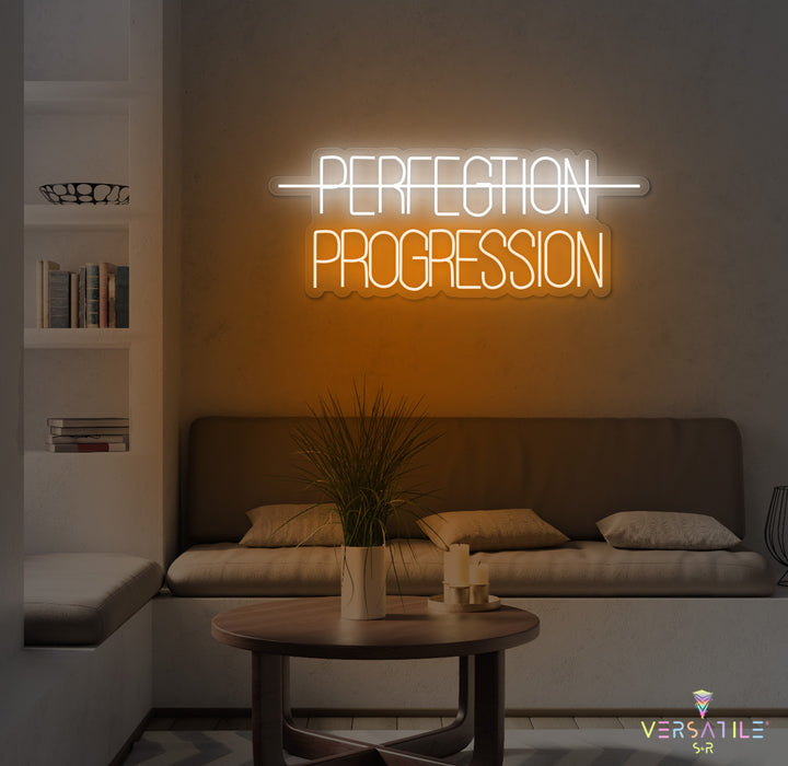 Perfection, Progression Neon Sign