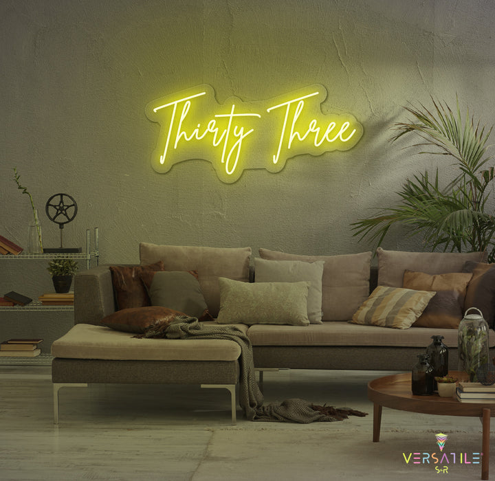 Thirty Three Birthday Neon Sign