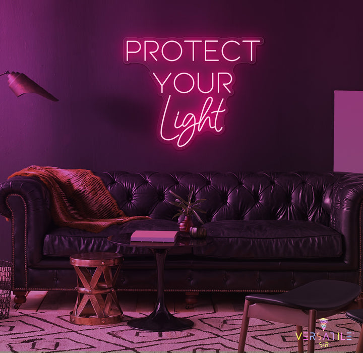 Protect Your Light Neon Sign