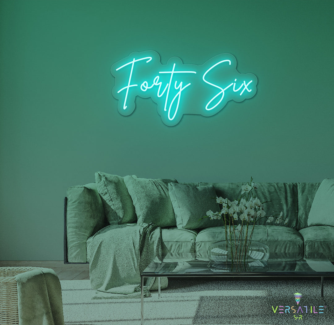 Forty Six Birthday Neon Sign