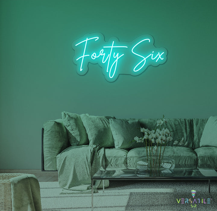 Forty Six Birthday Neon Sign