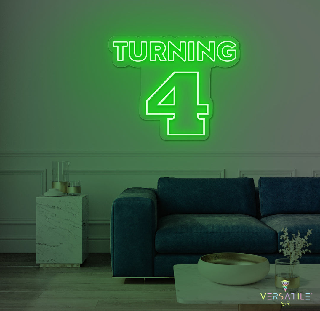 Turning 4 Birthday Neon Sign