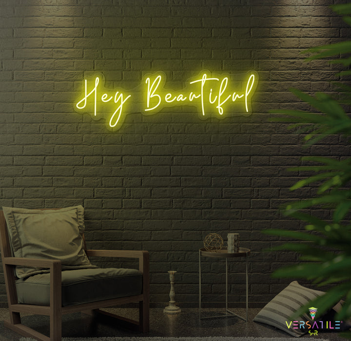 Hey Beautiful Neon Sign